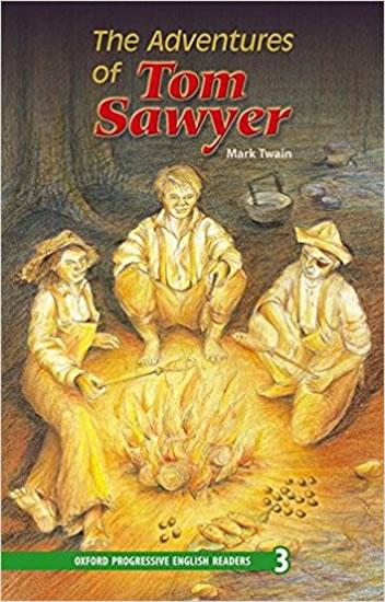 Kniha: The Adventures of Tom Sawyer/Oxford Progressive English Readers: Grade 3 - Twain Mark