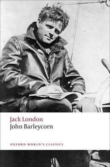 Kniha: John Barleycorn : Alcoholic Memoirs - London Jack