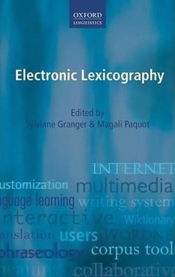 Kniha: Electronic Lexicography - Granger Sylviane, Paquot Magali