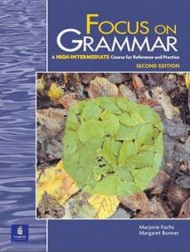 Focus on Grammar: High-Intermediate Level