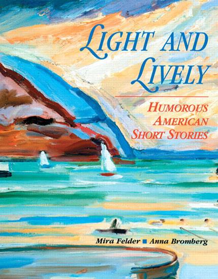 Kniha: Light and Lively: Humorous Short Stories - Felder Mira B.