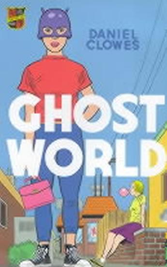 Kniha: Ghost World - Clowes Daniel