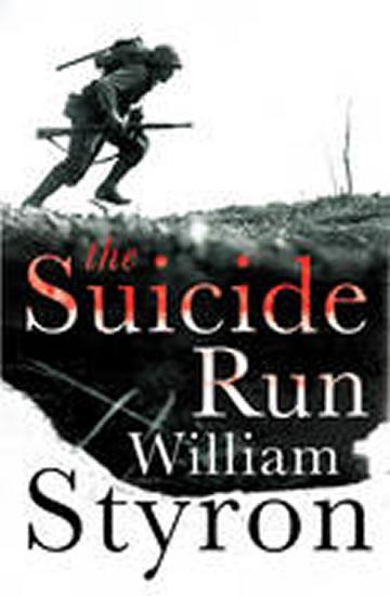 Kniha: The Suicide Run - Styron William