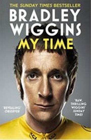 Kniha: Bradley Wiggins - My Time - An Autobiogr - Wiggins Bradley