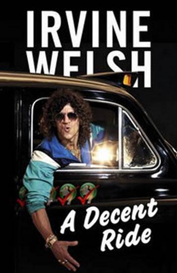 Kniha: A Decent Ride - Welsh Irvine
