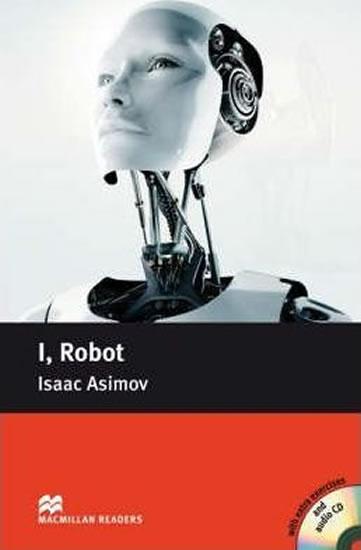 Kniha: Macmillan Readers Pre-Intermediate: I, Robot T. Pk with CD - Asimov Isaac