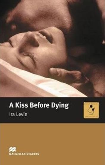 Kniha: Macmillan Readers Intermediate: A Kiss Before Dying - Levin Ira