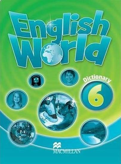 Kniha: English World Level 6: Dictionary - Hocking Liz