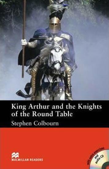 Kniha: Macmillan Readers Intermediate: King Arthur and the Knights of the Round Table - Colbourn Stephen