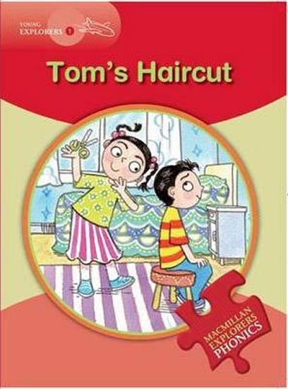 Kniha: Young Explorers 1 Phonic: Tom´s Haircut - Munton Gill