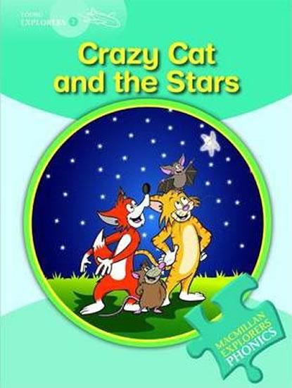 Kniha: Young Explorers 2 Phonic: Crazy Cat Stars - Munton Gill