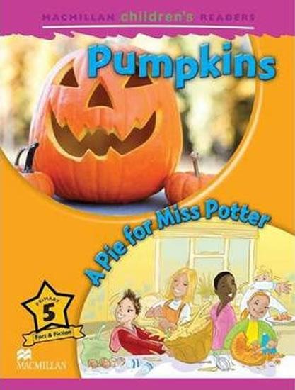 Kniha: Macmillan Children´s Readers Level 5: Pumpkins / A Pie for Miss Potter - Ormerod Mark