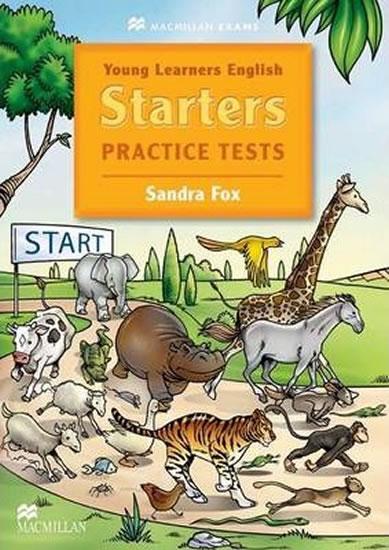 Kniha: Young Learners Practice Tests: Starters SB Pack - Fox Sandra