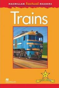 Macmillan Factual Readers 1+ Trains