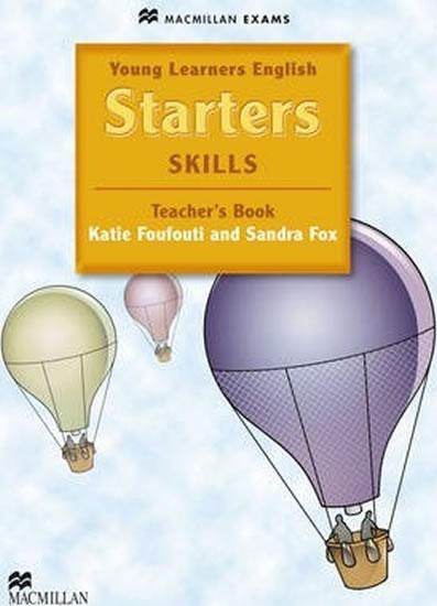 Kniha: Young Learners English Skills: Starters Teacher´s Book - Webcode Pack - Foufouti Katie