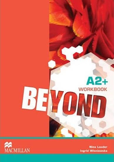 Kniha: Beyond A2+: Workbook - Lauder Nina