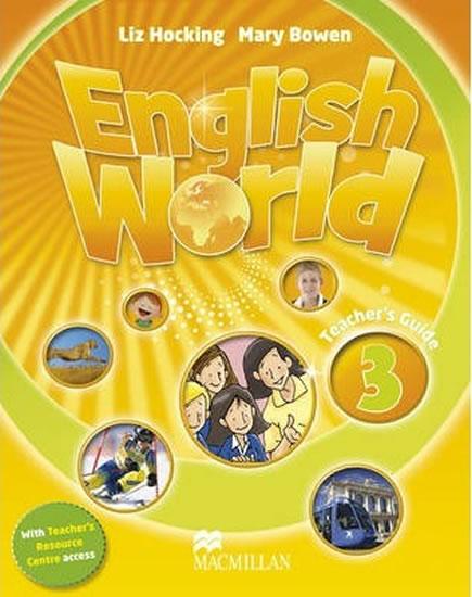 Kniha: English World 3: Teacher´s Book + Webcode Pack - Hocking Liz