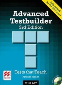 Advanced Testbuilder 3rd Edition.: With Key + Audio CD