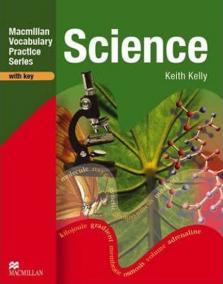 Macmillan Vocabulary Practice - Science: Practice Book (with Key)