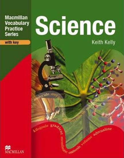 Kniha: Macmillan Vocabulary Practice - Science: Practice Book (with Key) - Kelly Keith