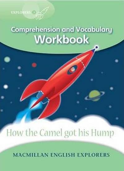 Kniha: Explorers 3: How the Camel Got his Hump Workbook - Bowen Mary