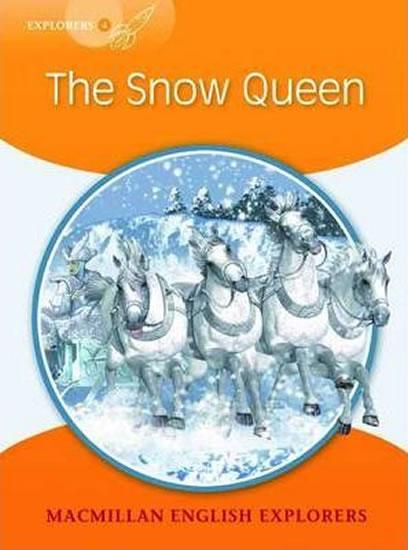 Kniha: Explorers 4 The Snow Queen Reader - Bowen Mary