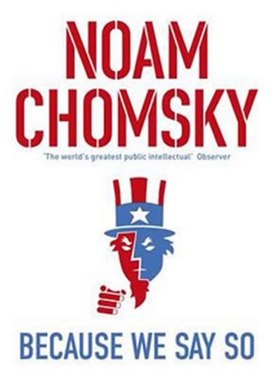 Kniha: Because We Say So - Chomsky Noam