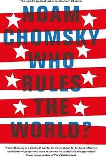 Kniha: Who Rules the World? - Chomsky Noam