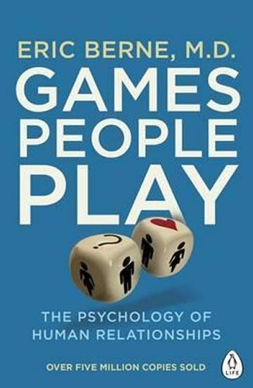 Kniha: Games People Play - Berne Eric