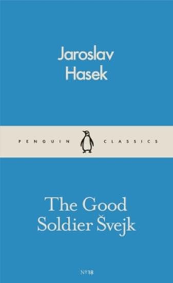 Kniha: The Good Soldier Svejk - Hašek Jaroslav