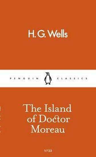 Kniha: The Island of Doctor Moreau - Wells H. G.