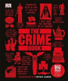 The Crime Book : Big Ideas Simply Explai
