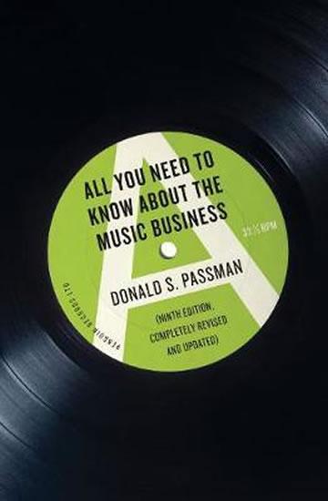 Kniha: All You Need to Know About the Music Business : Ninth Edition - Passman Donald S.