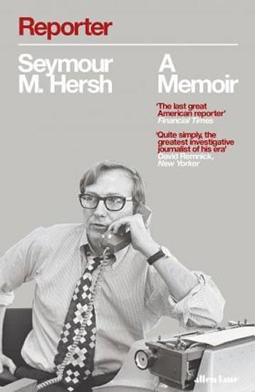 Kniha: Reporter: A Memoir - Hersh Seymour M.