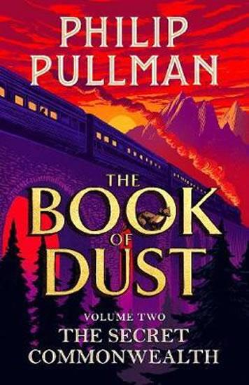Kniha: The Secret Commonwealth: The Book of Dust Volume Two - Pullman Philip