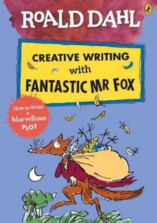 Kniha: Roald Dahl: Creative Writing With Fantas - Dahl Roald