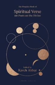The Penguin Book of Spiritual Verse : 110 Poets on the Divine