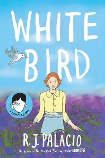 Kniha: White Bird - Palaciová R.J.