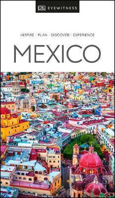 Kniha: DK Eyewitness Mexico - Kindersley Dorling