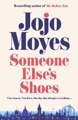 Kniha: Someone Else´s Shoes - Moyesová Jojo