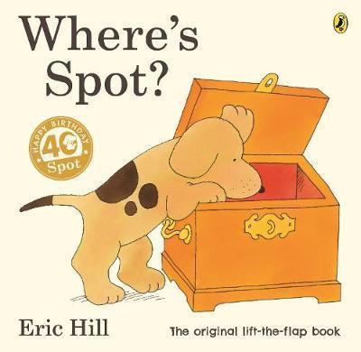 Kniha: Where´s Spot? - Hill Eric