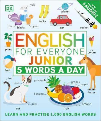 Kniha: English for Everyone Junior 5 Words a Day : Learn and Practise 1,000 English Wordsautor neuvedený