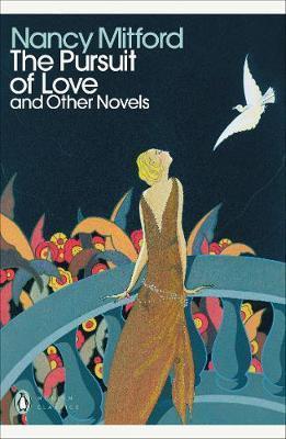 Kniha: The Pursuit of Love: With Love in a Cold Climate and The Blessing - Mitford Nancy
