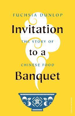 Kniha: Invitation to a Banquet: The Story of Ch - Dunlop Fuchsia
