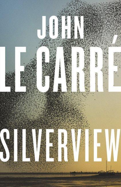 Kniha: Silverview - LeCarré John