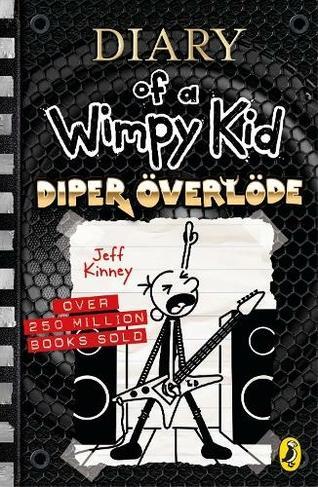 Kniha: Diary of a Wimpy Kid: Diper Overlode (Book 17) - Kinney Jeff