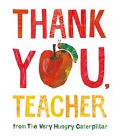 Thank You, Teacher from The Very Hungry Caterpillar: Bilderbuch