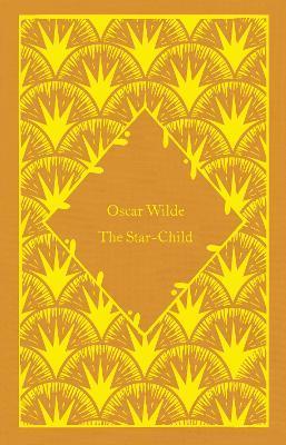 Kniha: The Star-Child - Wilde Oscar