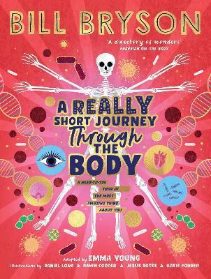 Kniha: A Really Short Journey Through the Body - Bryson Bill