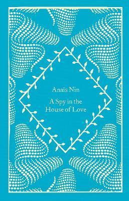 Kniha: A Spy In The House Of Love - Anais Nin